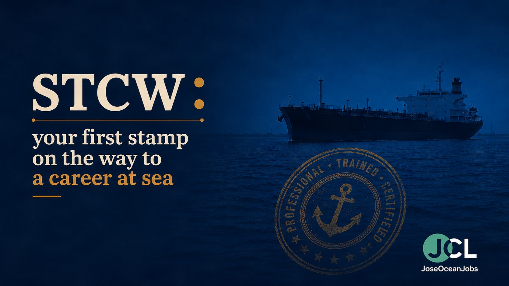 STCW Certification: Everything You Need to Know Before Starting Your Maritime Career